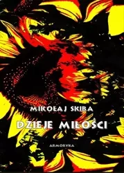 eBook Dzieje miłości - Mikołaj Skiba