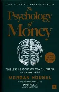 The Psychology of Money - Morgan Housel