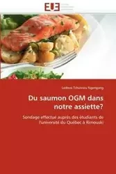 Du saumon ogm dans notre assiette? - TCHUISSEU NGONGANG-L