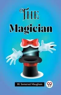 The Magician - Maugham W. Somerset