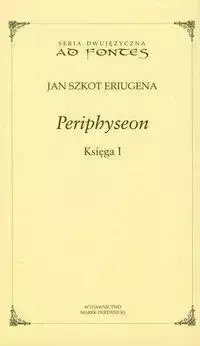 Periphyseon Księga 1 - Jan Szkot Eriugena