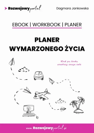 eBook Planer wymarzonego życia (+ workbook + planer - szablony) - Dagmara Jankowska epub mobi