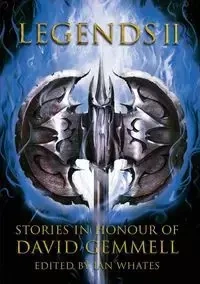Legends 2, Stories in Honour of David Gemmell - Mark Lawrence