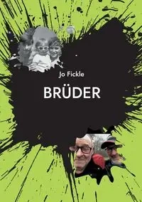 Brüder - Jo Fickle