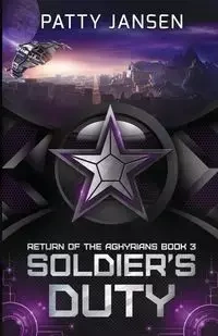 Soldier's Duty - Patty Jansen