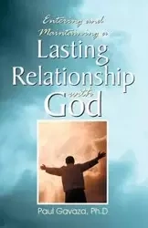 Lasting Relationship with God - Paul Gavaza