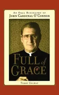 Full of Grace - Terry Golway