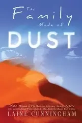 The Family Made of Dust Anniversary Edition - Laine Cunningham