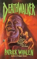 DEATH WALKER - WHALEN