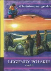 Legendy Polskie tomik I. W baśniowym ogr. LIWONA - praca zbiorowa