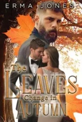 The Leaves Change in Autumn - Erma Jones
