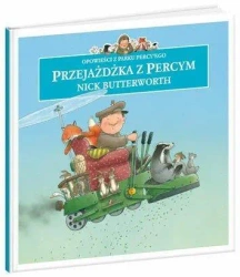 Opowieści z parku Percy'ego - Przejażdżka z Percym - Nick Butterworth