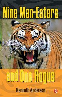 Nine Man Eaters and One Rogue - Anderson Kenneth