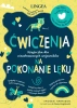 Ćwiczenia na pokonanie lęku. Książeczka dla nieustraszonych wojowników - Harrison Imogen