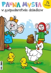 Panna Mysia u dziadków w gospodarstwie - praca zbiorowa
