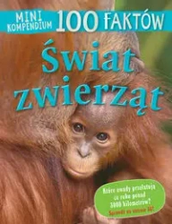 Mini kompendium 100 faktów. Świat zwierząt - Taylor Barbara