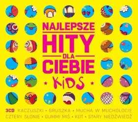 Najlepsze hity dla Ciebie: Kids