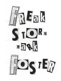 Freak Storm - Foster Mark