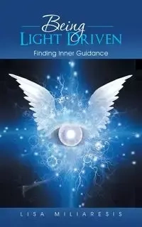 Being Light Driven - Lisa Miliaresis