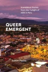 Queer Emergent - Justin Perez