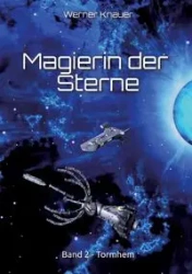 Magierin der Sterne - Band 2 - Werner Knauer