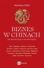 Biznes w Chinach - Radosław Pyffel