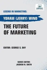 The Future of Marketing - Wind Yoram(Jerry)