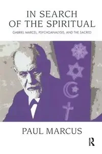 In Search of the Spiritual - Marcus Paul