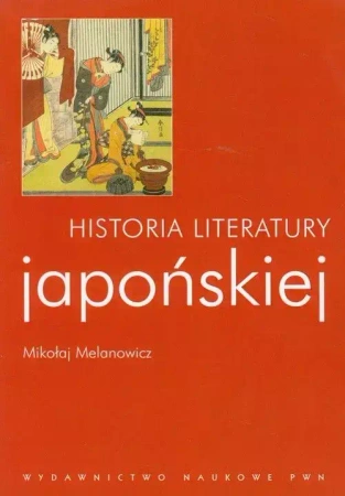Historia literatury japońskiej - Mikołaj Melanowicz