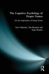 The Cognitive Psychology of Proper Names - Bredart Serge