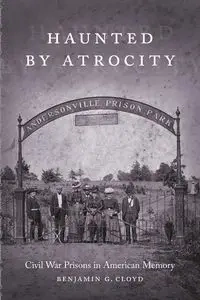 Haunted by Atrocity - Benjamin Cloyd G