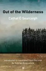 Out of the Wilderness - O Searcaigh Cathal