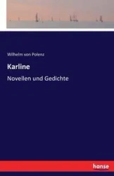 Karline - von Wilhelm Polenz