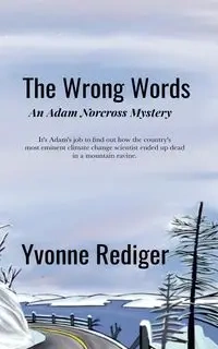 The Wrong Words - Yvonne Rediger