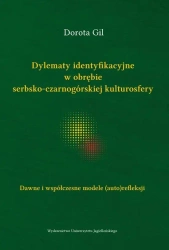 Dylematy ident. w obrębie serbsko-czarnogórskiej.. - Dorota Gil