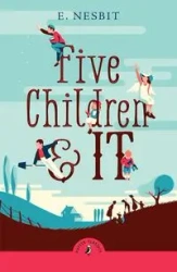 Five Children and It - Nesbit E.