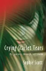 Crying Scarlet Tears - Scott Sophie