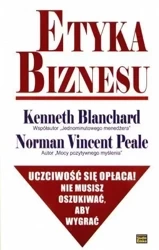Etyka biznesu - KENNETH BLANCHARD, NORMAN VINCENT PEALE