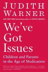 We've Got Issues - Warner Judith