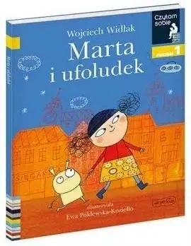 Czytam sobie - Marta i ufoludek. Poziom 1 - Wojciech Widłak