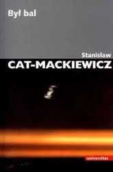 Był bal - Stanisław Cat-Mackiewicz