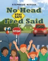 No Head Fred Said - Stephanie Keegan