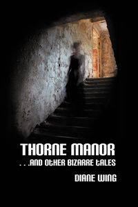 Thorne Manor - Diane Wing