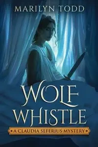 Wolf Whistle - Todd Marilyn