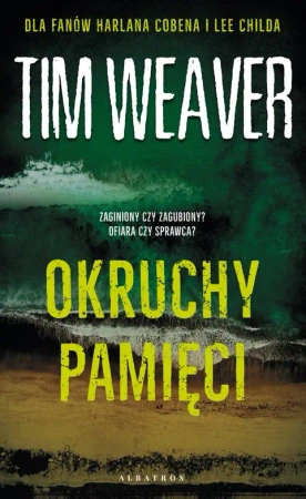 Okruchy pamięci - Tim Weaver