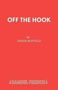 Off the Hook - Derek Benfield