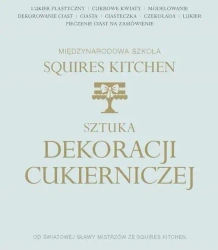 Sztuka dekoracji cukierniczej - praca zbiorowa