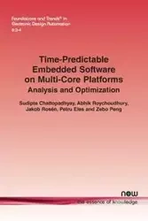 Time-Predictable Embedded Software on Multi-Core Platforms - Chattopadhyay Sudipta