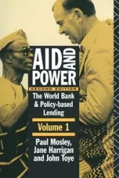 Aid and Power - Vol 1 - Jane Harrigan