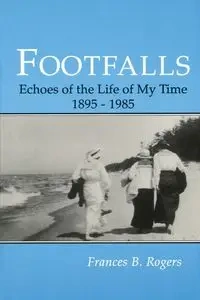Footfalls - Frances B. Rogers